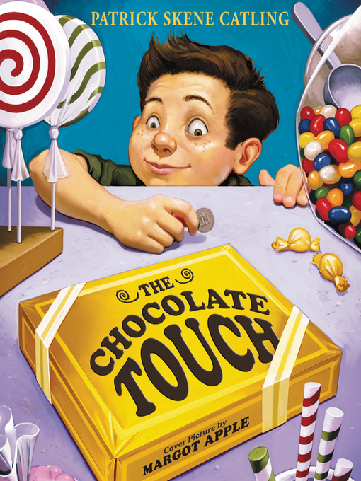 Title details for The Chocolate Touch by Patrick Skene Catling - Wait list
